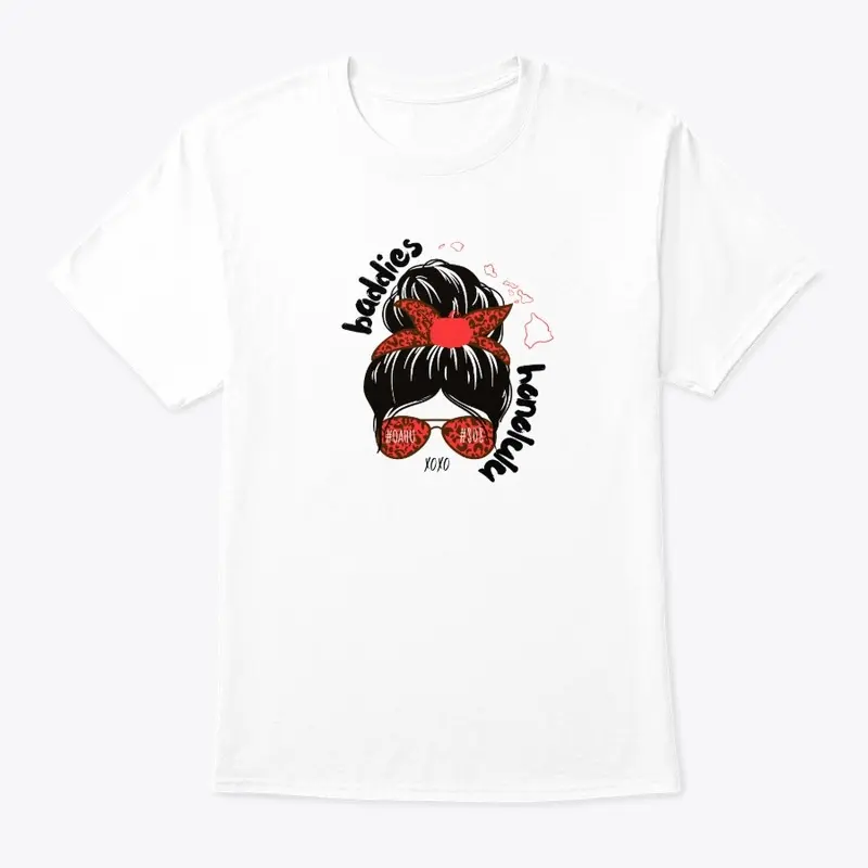 Baddies Honolulu Tees & Hoodies